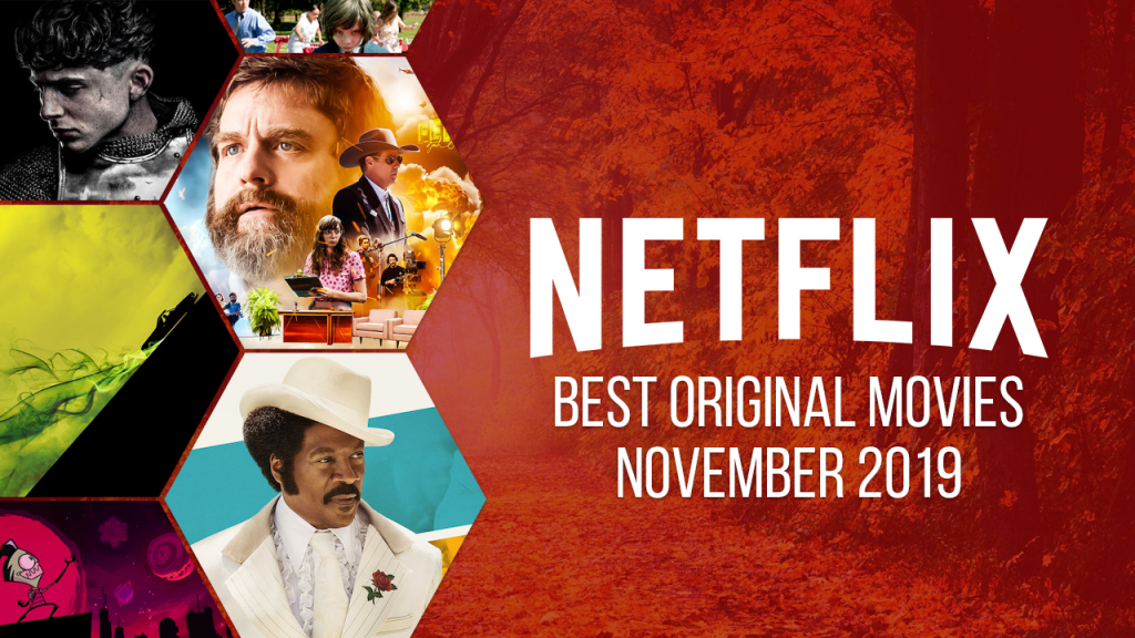 Meilleurs films originaux de Netflix sur Netflix novembre 2019 Media