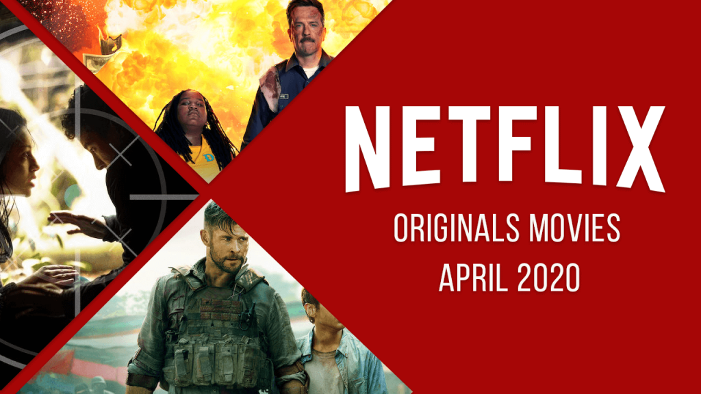 Chaque film original de Netflix sorti en avril 2020, commenté Media