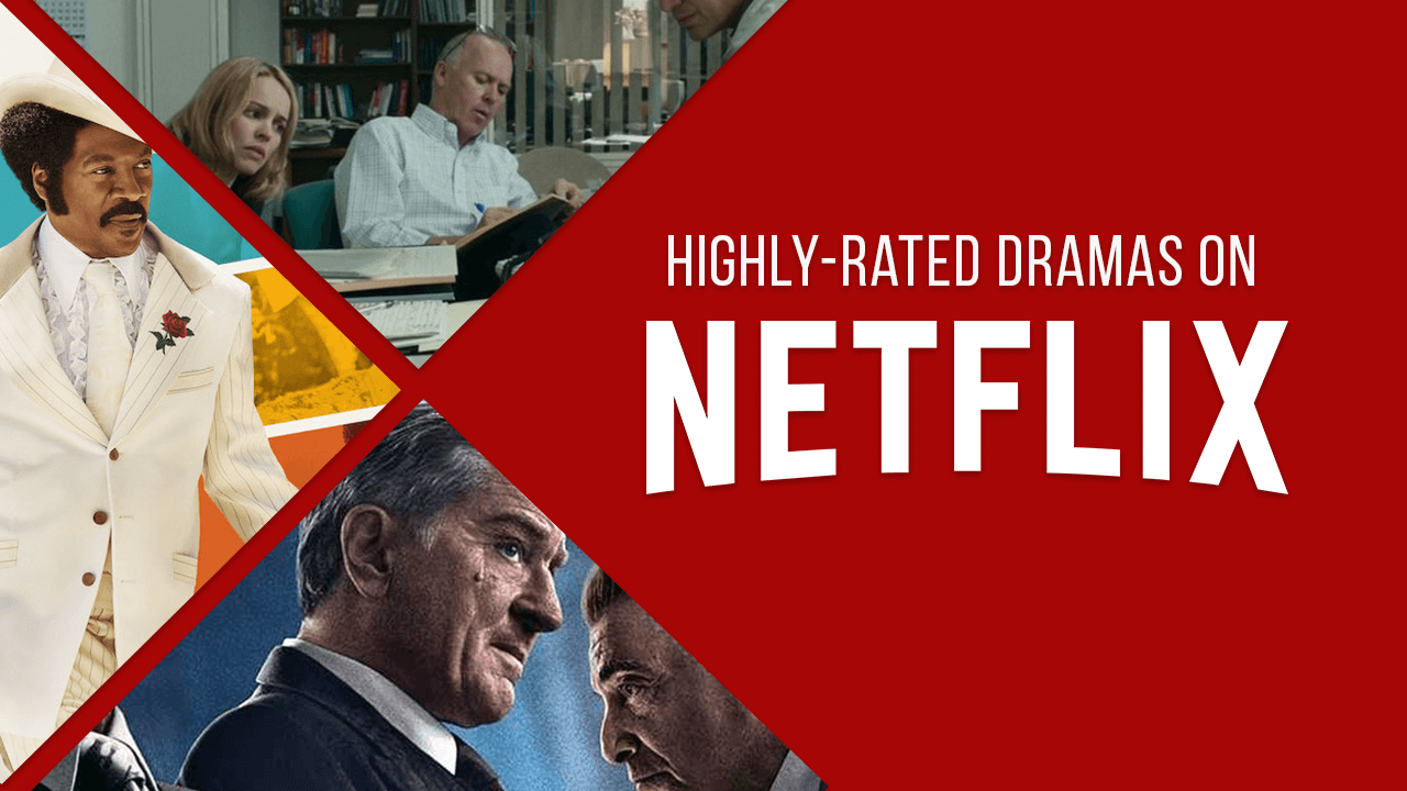 Meilleurs Films Dramatiques Sur Netflix Selon Imdb Et Rotten Tomatoes Media Centerz